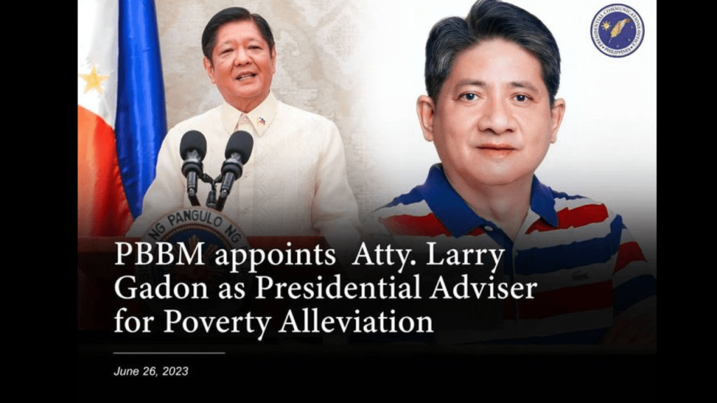PBBM APPOINTS ATTY. LARRY GADON AS PRESIDENTIAL ADVISER FOR POVERTY&nbsp;ALLEVIATION